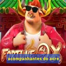 acompanhantes do acre